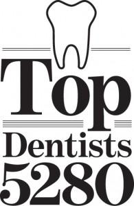 Denver Co dentist office ranked top dentists from 5280 Magazine